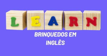 Atividades de Brinquedos em Inglês