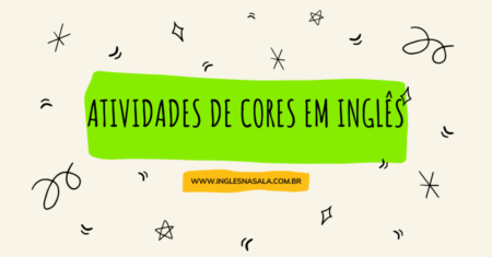 Atividades sobre as cores em inglês