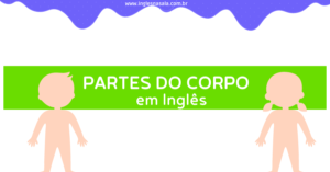Read more about the article Partes do Corpo em Inglês Atividades