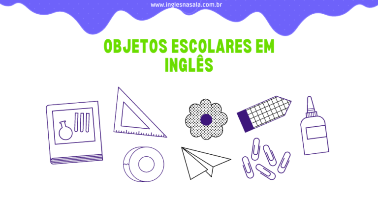 Objetos Escolares Em Inglês Atividades Prontas Para Sala De Aula