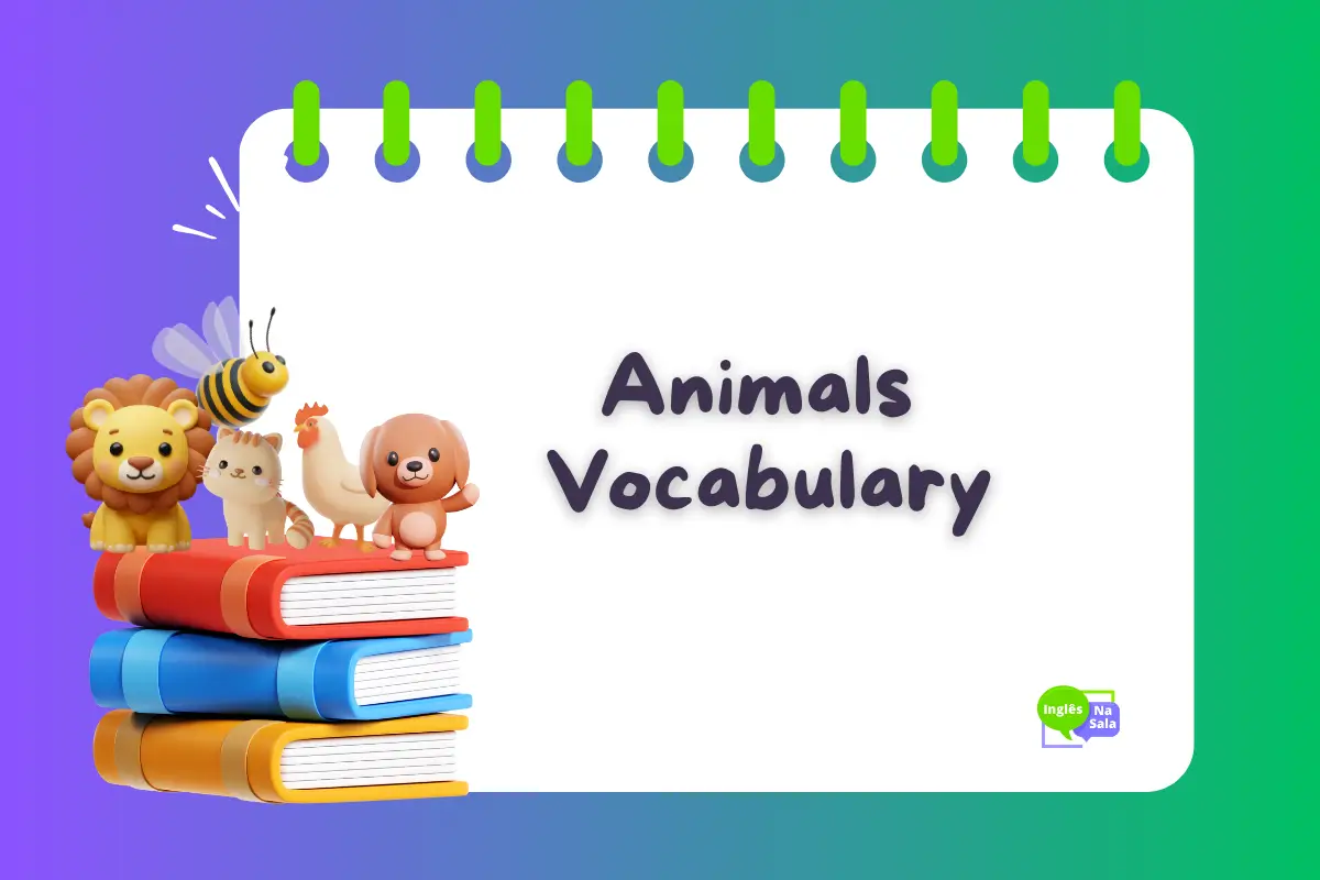 Atividades de Inglês sobre Animais e Vocabulário: Guia Completo
