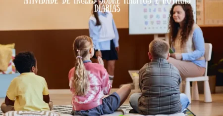 Atividade de Inglês sobre Hábitos e Rotinas Diárias